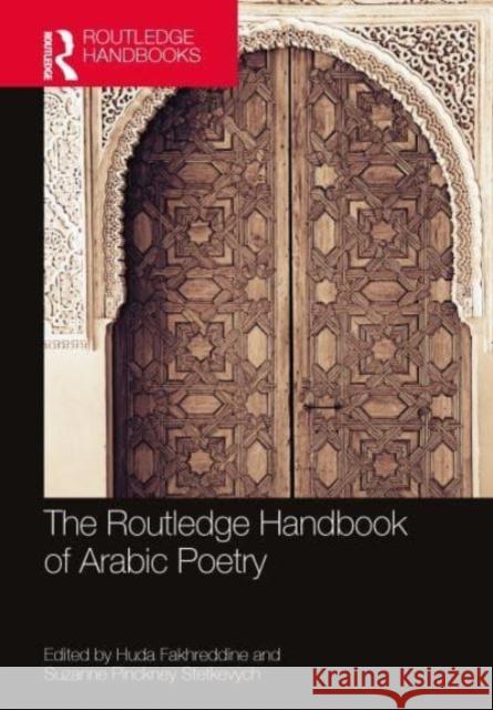 The Routledge Handbook of Arabic Poetry  9780367562359 Taylor & Francis Ltd - książka