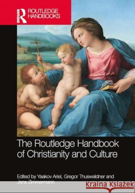 The Routledge Handbook of Christianity and Culture  9780367202590 Taylor & Francis Ltd - książka