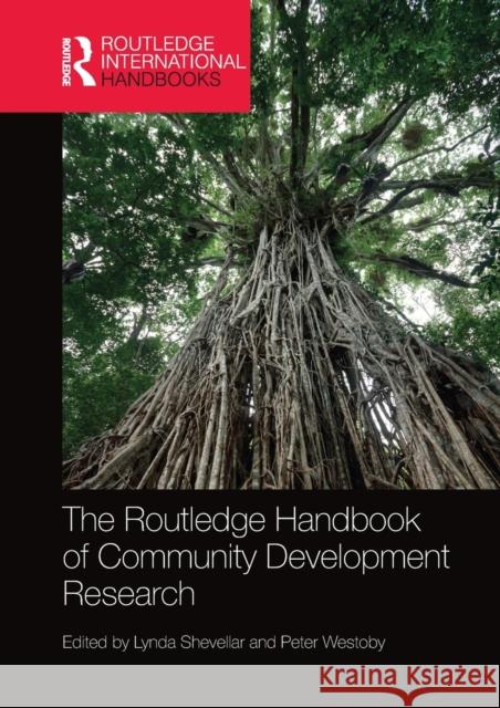 The Routledge Handbook of Community Development Research Lynda Shevellar Peter Westoby 9780367580834 Routledge - książka