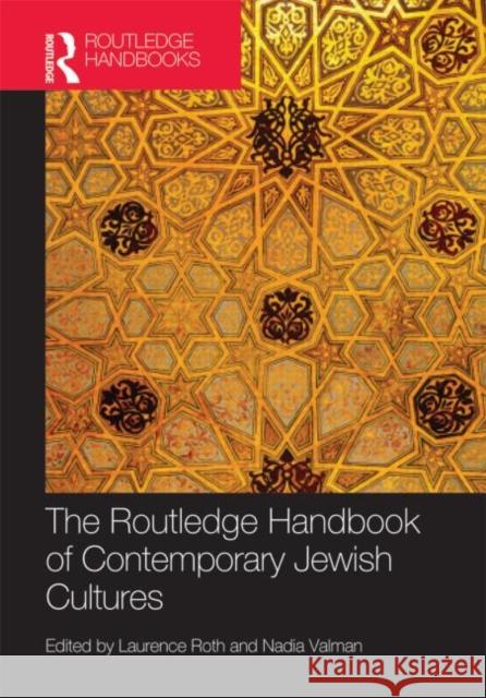 The Routledge Handbook of Contemporary Jewish Cultures Valman Nadia 9780415473781 Routledge - książka