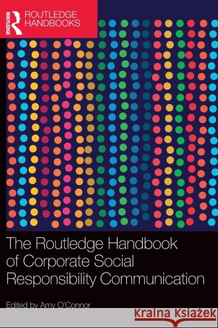The Routledge Handbook of Corporate Social Responsibility Communication  9781032019093 Taylor & Francis Ltd - książka
