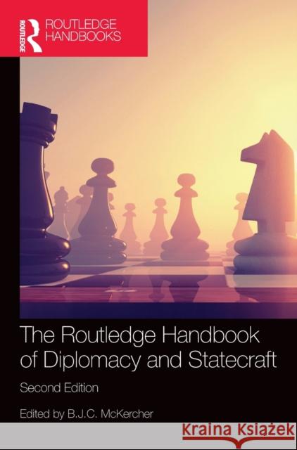 The Routledge Handbook of Diplomacy and Statecraft B. J. C. McKercher 9780367860424 Routledge - książka