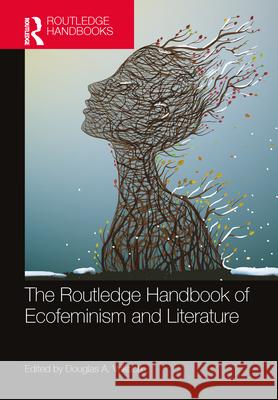The Routledge Handbook of Ecofeminism and Literature Douglas A. Vakoch 9781032050126 Routledge - książka