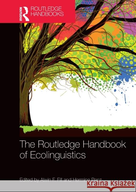 The Routledge Handbook of Ecolinguistics  9781032402123 Taylor & Francis - książka