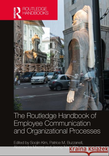 The Routledge Handbook of Employee Communication and Organizational Processes  9781032541907 Taylor & Francis Ltd - książka