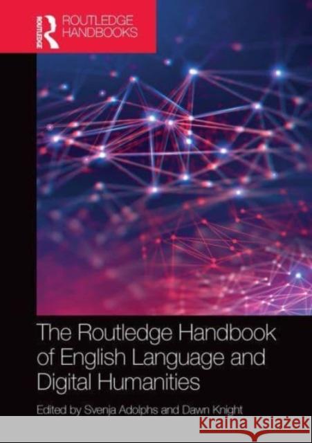 The Routledge Handbook of English Language and Digital Humanities  9781032569734 Taylor & Francis - książka