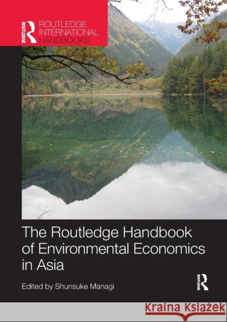 The Routledge Handbook of Environmental Economics in Asia  9780367172978 Taylor and Francis - książka