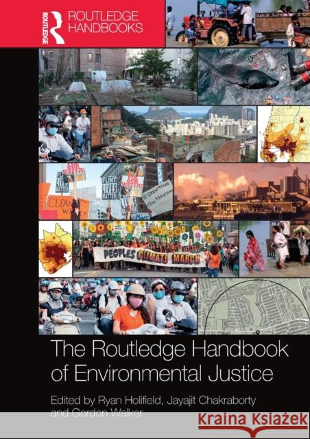 The Routledge Handbook of Environmental Justice Ryan Holifield Jayajit Chakraborty Gordon Walker 9780367581121 Routledge - książka
