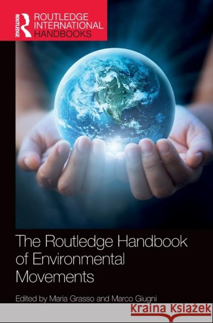 The Routledge Handbook of Environmental Movements Maria Grasso Marco Giugni 9780367428785 Routledge - książka