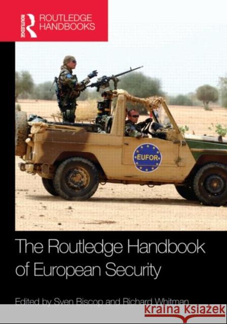 The Routledge Handbook of European Security Sven Biscop 9780415588287  - książka