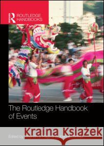 The Routledge Handbook of Events Stephen Page Joanne Connell 9781138832817 Routledge - książka