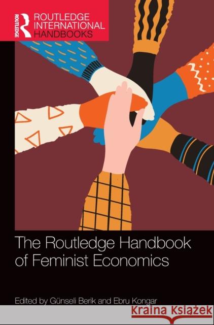 The Routledge Handbook of Feminist Economics Berik, Günseli 9780367074142 TAYLOR & FRANCIS - książka