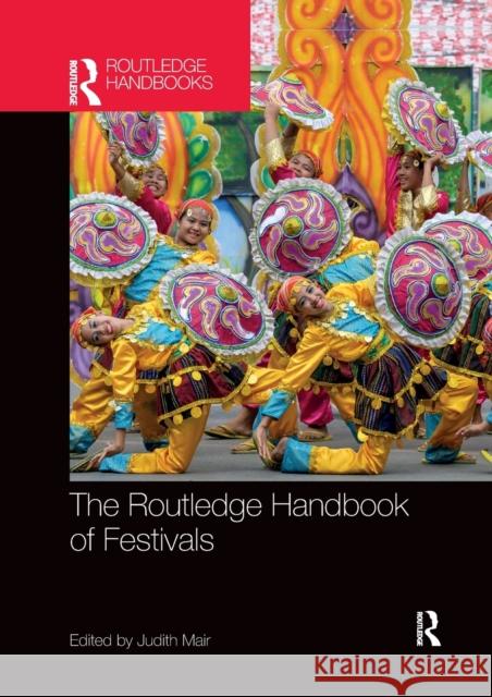 The Routledge Handbook of Festivals Judith Mair 9781032338996 Routledge - książka
