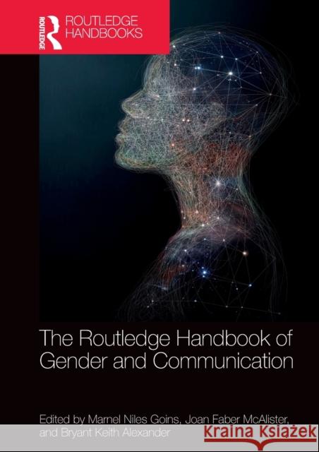 The Routledge Handbook of Gender and Communication Niles Goins, Marnel 9781138329188 Routledge - książka