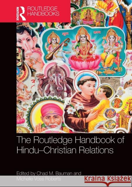 The Routledge Handbook of Hindu-Christian Relations  9780367689742 Taylor & Francis Ltd - książka