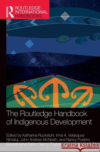 The Routledge Handbook of Indigenous Development  9780367697426 Taylor & Francis Ltd - książka