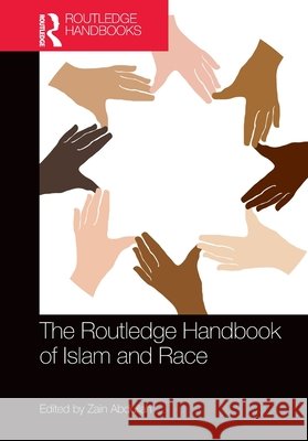 The Routledge Handbook of Islam and Race  9781032882772 Taylor & Francis Ltd - książka