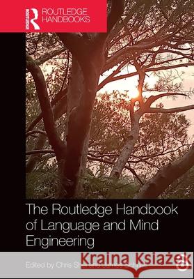 The Routledge Handbook of Language and Mind Engineering Chris Shei James Schnell 9781032267500 Routledge - książka