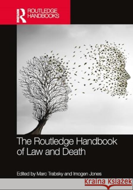 The Routledge Handbook of Law and Death Marc Trabsky Imogen Jones 9781032303383 Routledge - książka