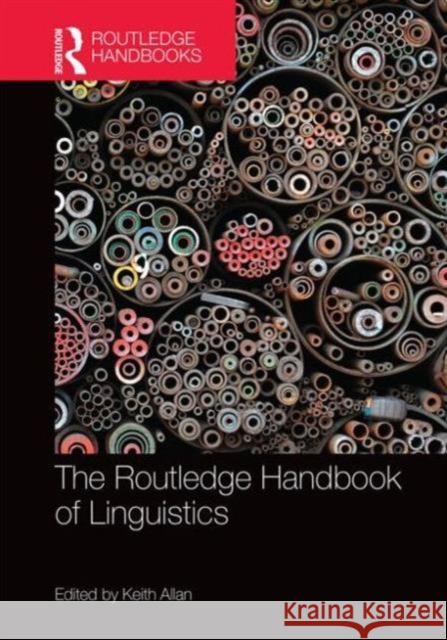 The Routledge Handbook of Linguistics Keith Allan   9780415832571 Taylor and Francis - książka