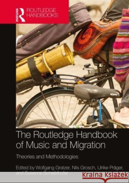 The Routledge Handbook of Music and Migration  9781032313726 Taylor & Francis Ltd - książka
