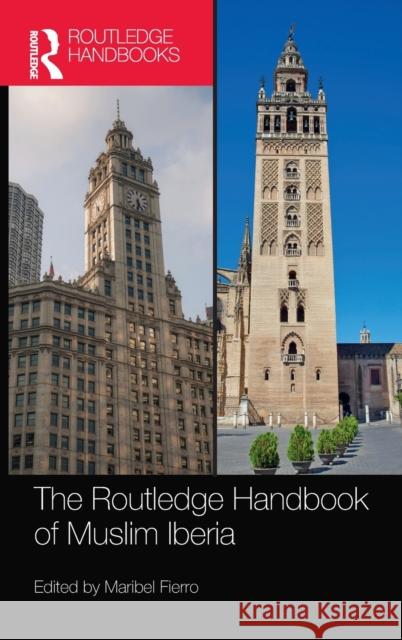 The Routledge Handbook of Muslim Iberia Maribel Fierro 9781138649149 Routledge - książka