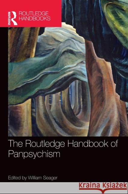 The Routledge Handbook of Panpsychism William Seager 9781138817135 Routledge - książka