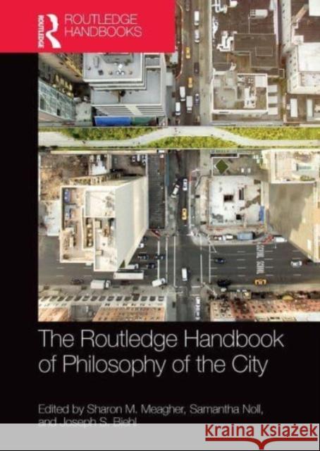 The Routledge Handbook of Philosophy of the City  9781032569789 Taylor & Francis - książka