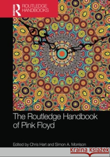 The Routledge Handbook of Pink Floyd Chris Hart Simon A. Morrison 9781032335438 Routledge - książka
