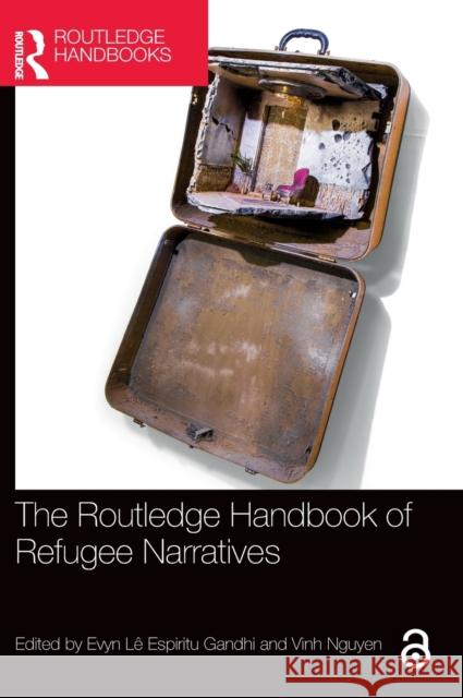 The Routledge Handbook of Refugee Narratives  9780367674762 Taylor & Francis Ltd - książka