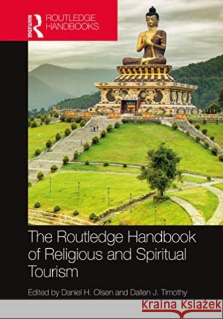 The Routledge Handbook of Religious and Spiritual Tourism  9781032020778 Taylor & Francis Ltd - książka