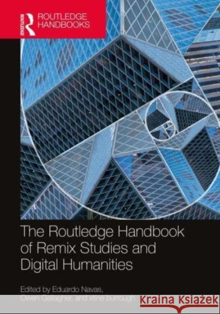 The Routledge Handbook of Remix Studies and Digital Humanities  9780367698805 Taylor & Francis Ltd - książka