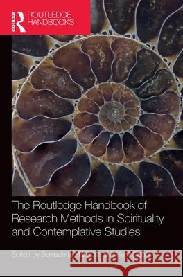 The Routledge Handbook of Research Methods in Spirituality and Contemplative Studies Bernadette Flanagan Kerri Clough 9781032377278 Routledge - książka