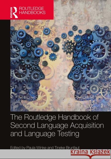 The Routledge Handbook of Second Language Acquisition and Language Testing  9780367640491 Taylor & Francis Ltd - książka