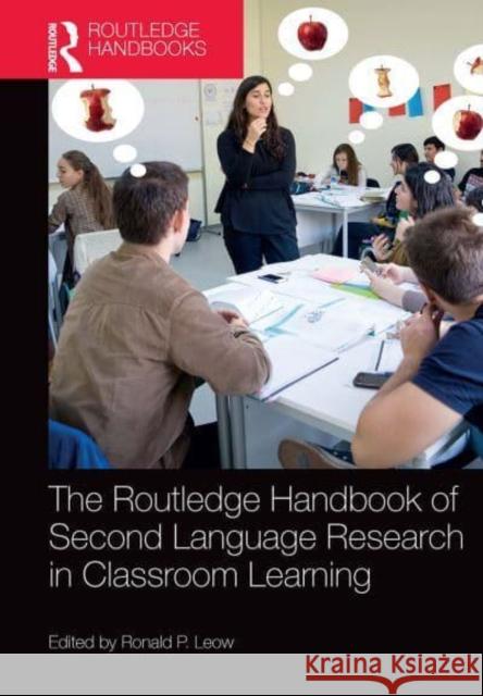 The Routledge Handbook of Second Language Research in Classroom Learning Ronald P. Leow   9781032401621 Taylor & Francis Ltd - książka