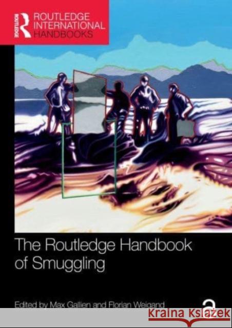 The Routledge Handbook of Smuggling  9781032159270 Taylor & Francis Ltd - książka