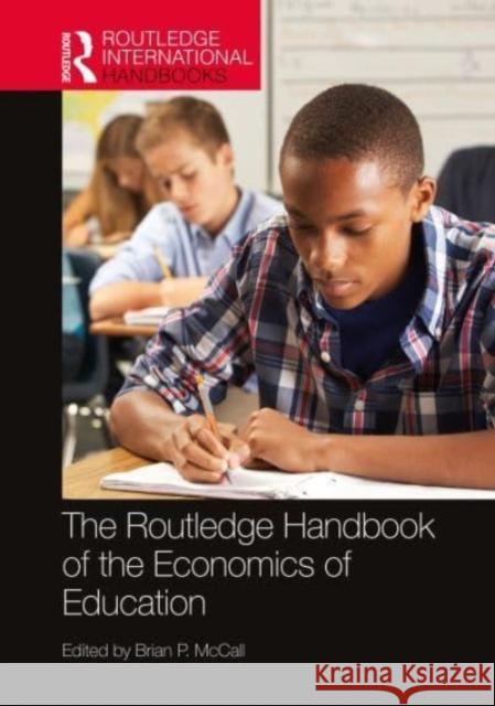 The Routledge Handbook of the Economics of Education  9781032158716 Taylor & Francis Ltd - książka