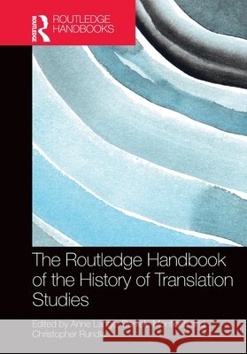 The Routledge Handbook of the History of Translation Studies  9781032684765 Taylor & Francis Ltd - książka
