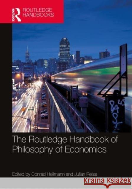 The Routledge Handbook of the Philosophy of Economics Julian (London School of Economics London School of Economics, UK) Reiss 9781032131634 Taylor & Francis Ltd - książka