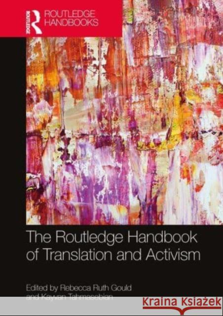 The Routledge Handbook of Translation and Activism  9781032570174 Taylor & Francis - książka