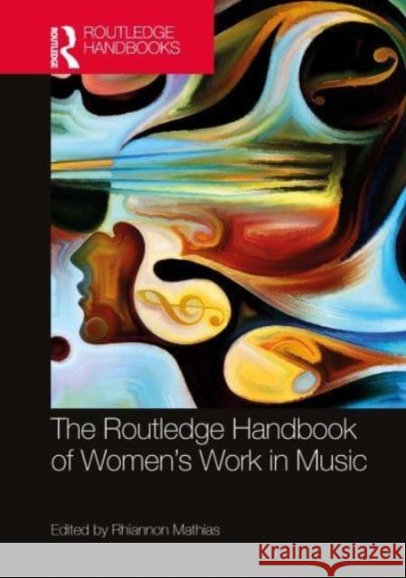 The Routledge Handbook of Women's Work in Music Rhiannon Mathias 9780367192099 Routledge - książka