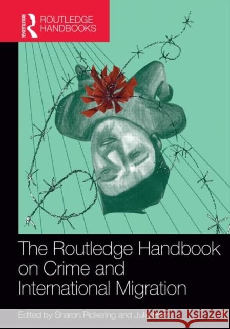 The Routledge Handbook on Crime and International Migration Sharon Pickering Julie Ham  9780415823944 Taylor and Francis - książka