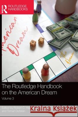 The Routledge Handbook on the American Dream: Volume 3  9781032756110 Routledge - książka