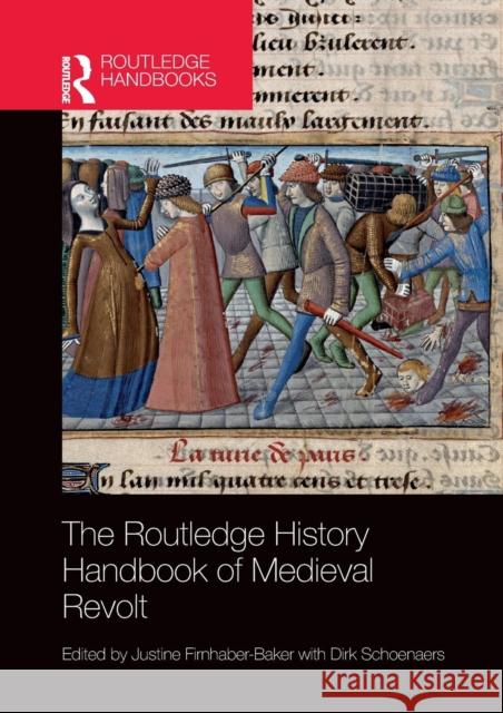 The Routledge History Handbook of Medieval Revolt  9780367143763 Taylor and Francis - książka