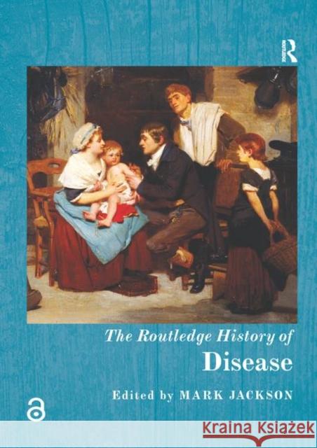 The Routledge History of Disease Mark Jackson 9780367868819 Routledge - książka