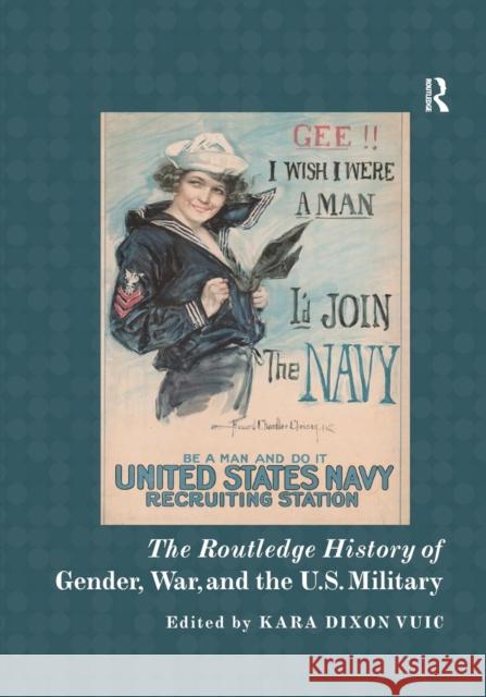 The Routledge History of Gender, War, and the U.S. Military  9780367234577 Taylor and Francis - książka