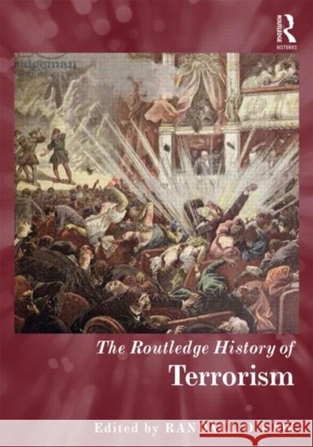 The Routledge History of Terrorism Randall D. Law 9780415535779 Routledge - książka