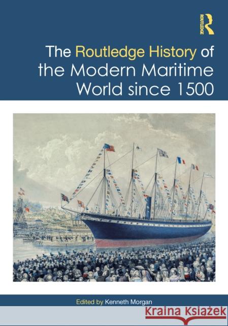 The Routledge History of the Modern Maritime World since 1500  9781138961135 Routledge - książka