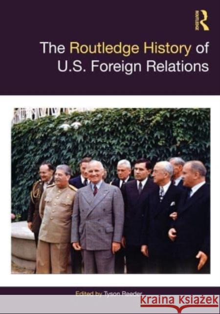 The Routledge History of U.S. Foreign Relations  9781032171401 Taylor & Francis Ltd - książka