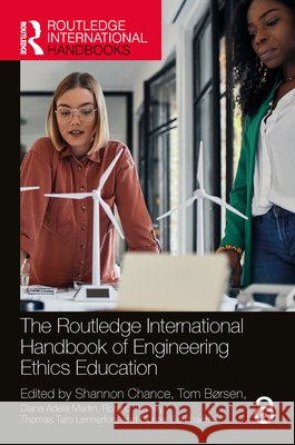 The Routledge International Handbook of Engineering Ethics Education  9781032734491 Taylor & Francis Ltd - książka